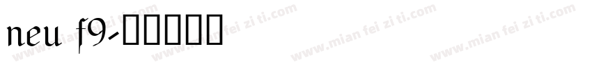 neu f9字体转换
